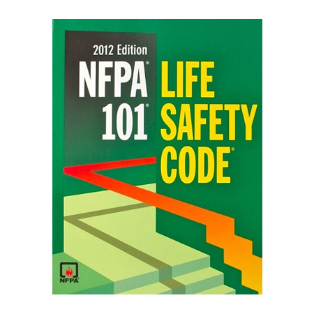 [DISCONTINUED] NTC-NFPA-101-2012 96-2012 NTC NFPA 101 - Life Safety Code - 2012 Edition