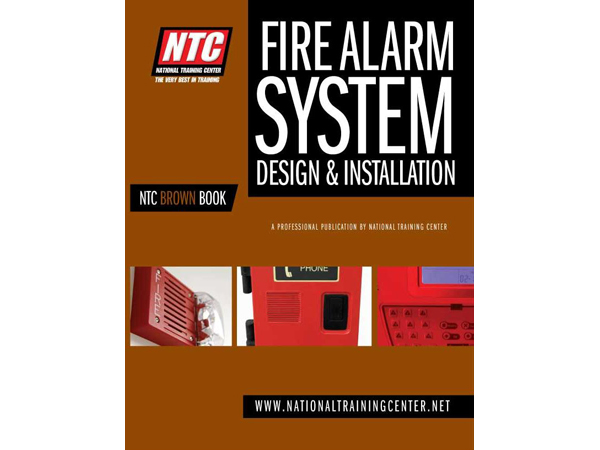 [DISCONTINUED] NTC-BROWN 01 NTC Brown Book - Fire Alarm Systems Design and Installation