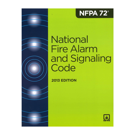 [DISCONTINUED] 91-NFPA72 NTC NFPA 72 - National Fire Alarm & Signaling Code - 2013 Edition