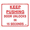 BC3M Dormakaba RCI 14" W x 12" H Building Code Sign - Keep Pushing Door Unlocks in 15 Seconds - Printed in Red on Clear Mylar
