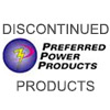 Discontinued Preferred Power Products